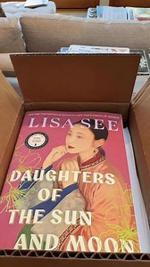 The advanced reader’s copies of DAUGHTERS OF THE SUN AND MOON have arrived! ⁦‪@ScribnerBooks‬⁩ | Lisa See