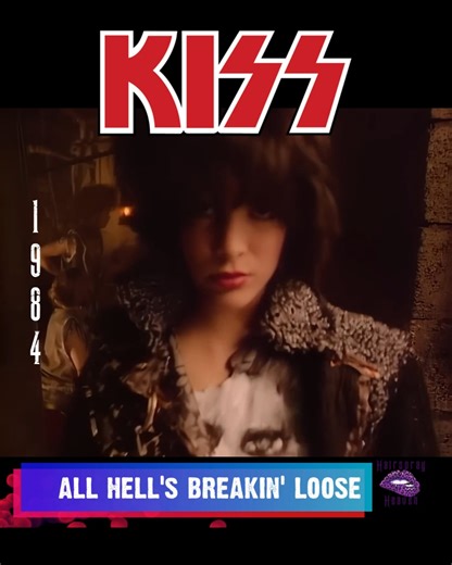 Kiss - All Hell's Breakin' Loose. Released as a single Feb 6th, 1984 | Hairspray Heaven