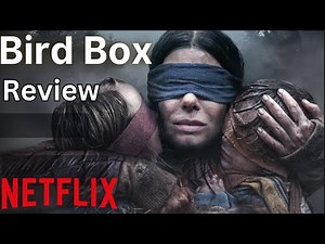 Bird Box Movie Review | Netflix Movies | Netflix Trailer