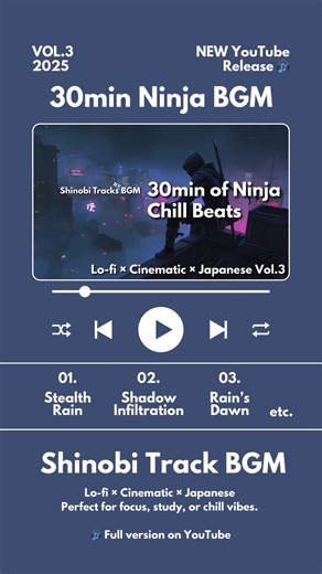 Best Ninja BGM - Vol.3 | 30min Ultimate Shinobi Chill Mix (Short.ver)