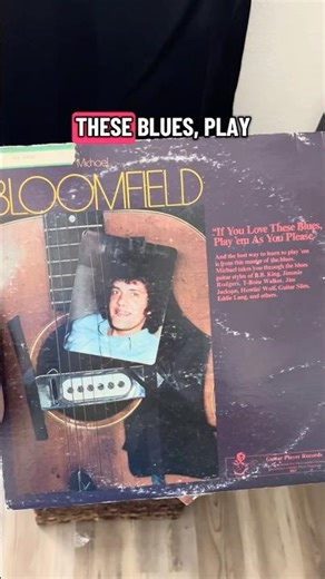 If You Love These Blues Play Em As You Please - Michael Bloomfield 1976 vinyl #physicalmedia #shorts