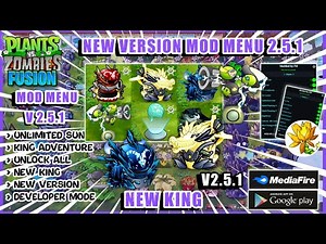 PVZ Fusion Mod Menu v2.5.1 - Unlimited Sun & Coins | New King Plants & 100+ Features Unlocked!