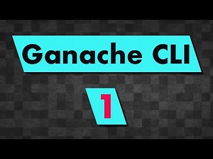 Ganache CLI: Introduction (Ethereum Client For Local Development)