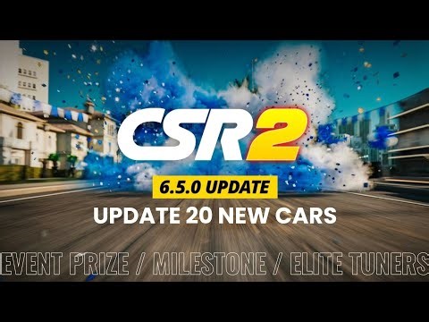 CSR2 | 6.5.0 UPDATE 20 NEW CARS INFO!!