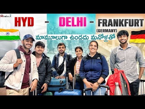 Hyderabad-Delhi-Frankfurt (Germany) || Travel, fun and experiences || Day -1 in Germany