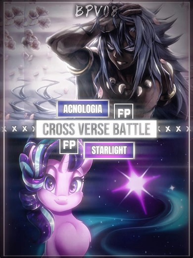 | Starlight Glimmer #VS Acnologia | MY LITTLE PONY: FRIENDSHIP IS MAGIC | FAIRY TAIL: FINAL SEASON |