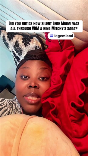 Lege Miami's Silence During VDM & King Mitchy's Saga