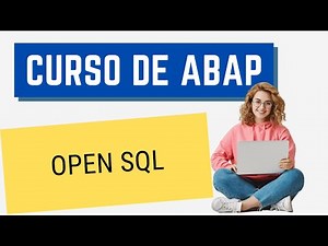Curso ABAP 026: Open SQL