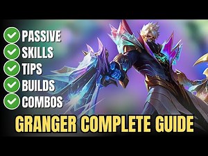 How to Play Granger in Mobile Legends – Full Guide: Skills, Build & Expert Tips