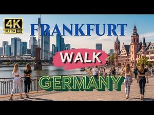 Frankfurt Walking Tour Germany: A 4K 60fps UHD Journey Through the Heart of the City