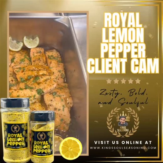ROYAL LEMON PEPPER CLIENT CAM  Honey kissed that salmon… then...