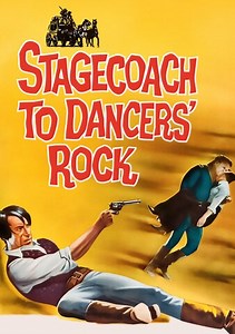 Stagecoach to Dancers' Rock