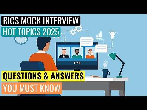 RICS APC MOCK INTERVIEW - 2025 HOT TOPICS Q&A PRACTICE
