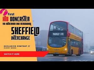 First Doncaster | X78 | Doncaster - Conisborough - Rotherham - Meadowhall - Sheffield Interchange