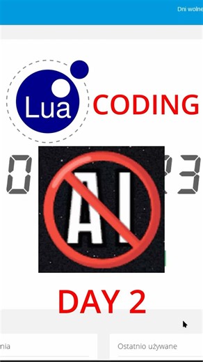 Day two of coding in lua without ANY USAGE OF AI!!!