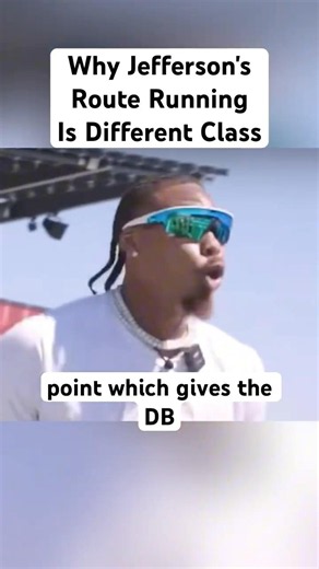Why Jefferson's Route Running Is Different Class