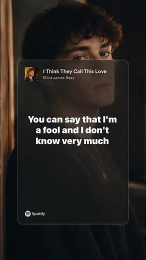 “I Think They Call This Love”Song by Elliot James Reay ‧ 2025