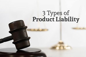 What are the 3 Types of Product Liability? | The Dashner Law Firm