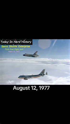 Space Shuttle Enterprise Makes First Free Flight