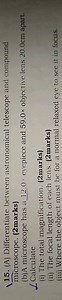 (A) Differentiate between astronomical telescope and compound m... | Filo