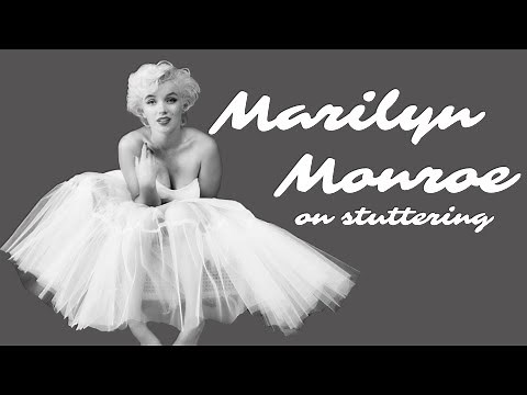 Marilyn Monroe on her stuttering