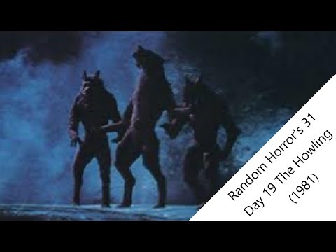 Random Horror's 31 Day 19: The Howling (1981) Werewolf Week