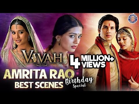 Amrita Rao's VIVAH Best Scenes | Birthday Special | Shahid Kapoor | Best Hindi Romantic Movie Scenes
