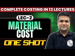 CA Inter Costing: Material Cost | Costing Revision | One Shot | May 2026 Exams | CA Sunil Keswani