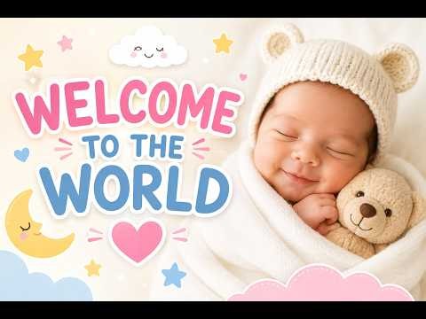 🌎✨ **Welcome to the World, Little One!** 👶💖