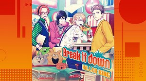 B-PROJECT-KiLLER KiNG「Break it down」全曲集