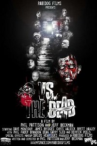 Vs. the Dead (2009) - Movie