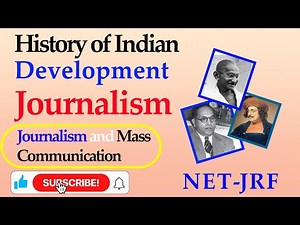 History of Indian Development Journalism II UGC-NET Mass Communication I Sen Academy I #NET #JRF II