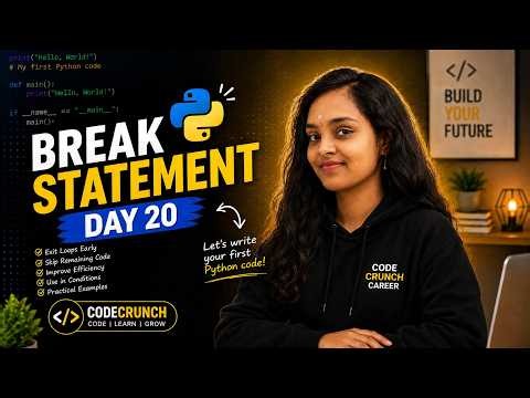 Stop Loops Instantly! Learn the break Statement in Python 🚀| Day 20 | 100 Days | Interview Questions