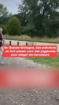 In Britain, female police officers pose as joggers to trap harassers