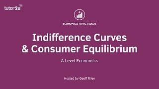 Indifference Curves Consumer Equilibrium I A Level And Ib Economics Tutor2u Mp3 & Mp4 Download