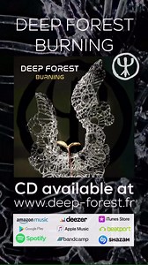 Deep Forest - Burning NEW ALBUM OUT NOW. Now available worldwide on all streaming platforms.. CD available at www.deep-forest.fr | Deep Forest