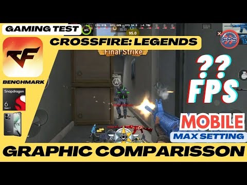 Crossfire: Legends - MAX GRAPHIC COMPARISON - MOBILE GAMEPLAY - SNAPDRAGON 6 GEN 1 TEST - Z9X