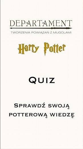 Harry Potter Polski Quiz - sprawdź swoją Potterową wiedzę