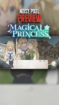 Magical Princess Preview - Doing Your Best in This Anticipated Raising Sim