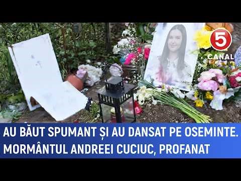 Au băut spumant și au dansat pe oseminte. Mormântul Andreei Cuciuc, profanat
