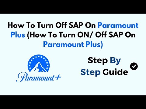 How To Turn Off SAP On Paramount Plus (How To Turn ON/ Off SAP On Paramount Plus)
