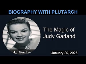 The Magic of Judy Garland | Biography With Plutarch