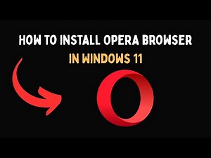 How to install Opera browser in Windows 11