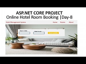 ASP.NET CORE 6.0 : Online Hotel Reservation System | Scratch Project | Day-8