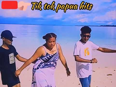 Tik Tok Papua Hits Tik Tok Papua Viral Goyang Tik Tok Lagu PNG terbaru