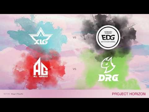 XLG vs EDG | AG vs DRG | VCT CN Stage 1 Playoffs | Project Horizon | Community English Costream