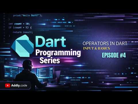 Operators in Dart | User Input & Comments in Dart | Dart Tutorial for Beginners