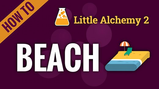beach - Little Alchemy 2 Cheats
