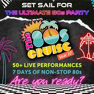 🚢 𝐀𝐥𝐥 𝐀𝐛𝐨𝐚𝐫𝐝 𝐎𝐮𝐫 𝟖𝟎𝐬 𝐓𝐢𝐦𝐞 𝐌𝐚𝐜𝐡𝐢𝐧𝐞 𝐟𝐨𝐫 𝐓𝐡𝐞 𝐔𝐥𝐭𝐢𝐦𝐚𝐭𝐞 𝟖𝟎𝐬 𝐏𝐚𝐫𝐭𝐲!🎶🎸 We’re turning the volume 𝐀𝐋𝐋 𝐓𝐇𝐄 𝐖𝐀𝐘 𝐔𝐏 to celebrate 𝟏𝟎 𝐞𝐩𝐢𝐜 𝐲𝐞𝐚𝐫𝐬 𝐨𝐟 𝑻𝒉𝒆 𝟖𝟎𝒔 𝑪𝒓𝒖𝒊𝒔𝒆! Get ready for nonstop 𝐥𝐢𝐯𝐞 𝐜𝐨𝐧𝐜𝐞𝐫𝐭𝐬, 𝐭𝐨𝐭𝐚𝐥𝐥𝐲 𝐭𝐮𝐛𝐮𝐥𝐚𝐫 𝐭𝐡𝐞𝐦𝐞 𝐧𝐢𝐠𝐡𝐭𝐬 𝐚𝐧𝐝 𝐚𝐧 𝐚𝐥𝐥-𝐢𝐧𝐜𝐥𝐮𝐬𝐢𝐯𝐞 𝐝𝐫𝐢𝐧𝐤 𝐩𝐚𝐜𝐤𝐚𝐠𝐞 as we sail into our biggest year yet! 🎤 𝐘𝐨𝐮𝐫 𝟖𝟎𝐬 𝐃𝐫𝐞𝐚𝐦 𝐋𝐢𝐧𝐞𝐮𝐩: Bret Michaels 