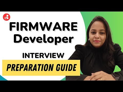 Journey to Becoming a Firmware developer | Interview Preparation Guide
